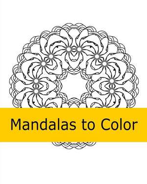 Mandalas to Color 2 de Locolor