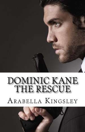 Dominic Kane de Arabella Kingsley