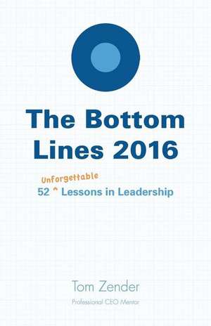 The Bottom Lines 2016 de Tom Zender