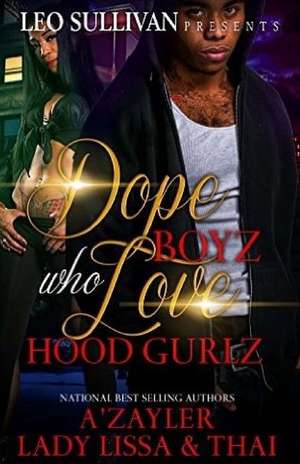 Dope Boyz Who Love Hood Gurlz de Lady Lissa