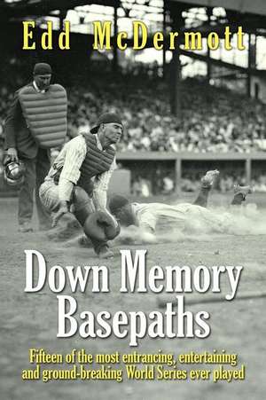 Down Memory Basepaths de Edd McDermott