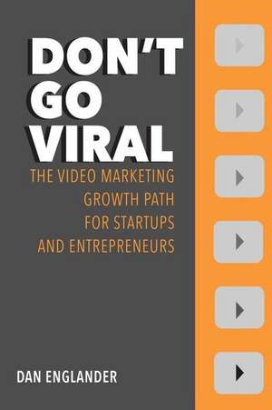 Don't Go Viral de Dan Englander