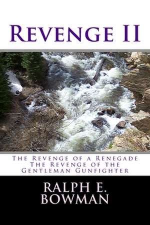 Revenge II de Ralph E. Bowman