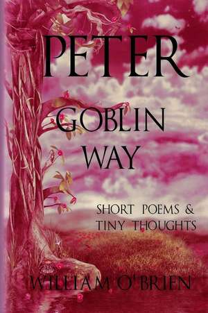 Peter - Goblin Way (Peter de William O'Brien