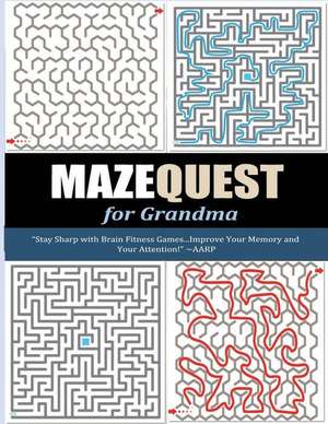 Mazequest for Grandma de Pat L. Steele