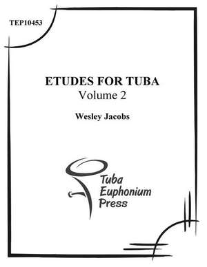 Etudes for Tuba (Volume 2) de Wesley Jacobs