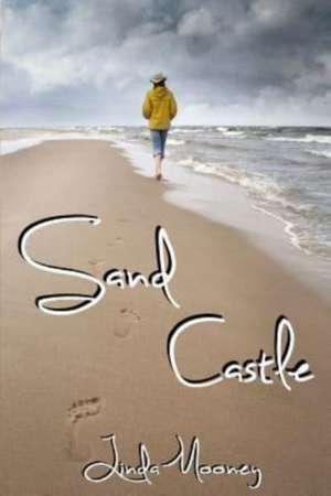 Sand Castle: The Worlds Greatest Secret Recipe Book You Now Want! de Linda Mooney