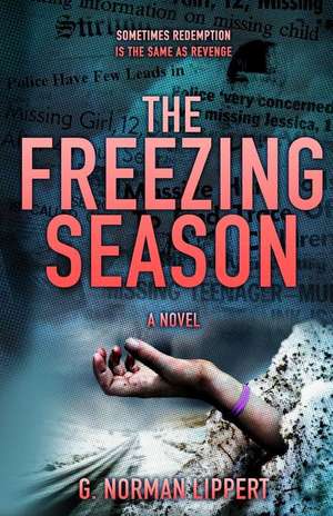 The Freezing Season de G. Norman Lippert