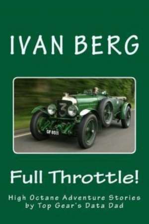 Full Throttle de Ivan Berg