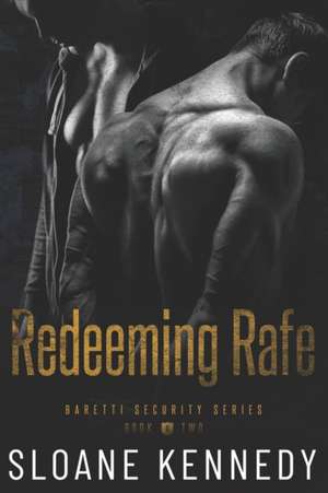 Redeeming Rafe: Enjoyable Family Fun de Sloane Kennedy
