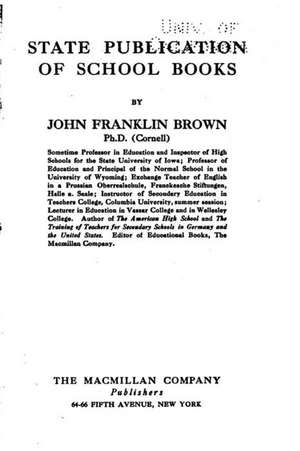 State Publication of Schoolbooks de John Franklin Brown