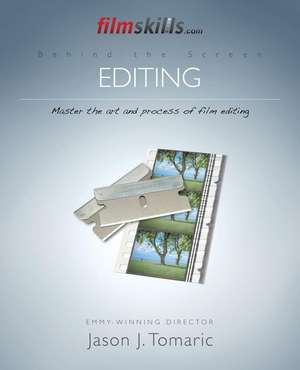 Filmskills Editing de Jason J. Tomaric