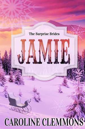 The Surprise Brides de Caroline Clemmons