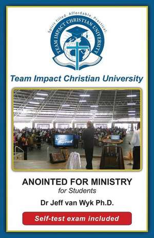 Anointed for Ministry for Students de Dr Jeff Van Wyk