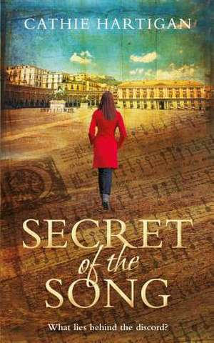 Secret of the Song de Cathie Hartigan