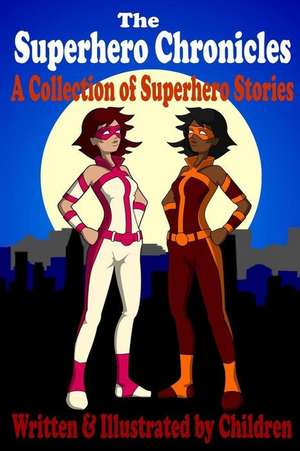 The Superhero Chronicles de Gabriella Fyfe