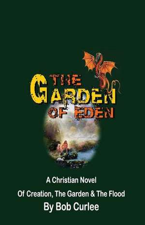 The Garden of Eden de Bob Curlee