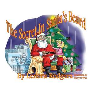 The Secret in Santa's Beard de Lenora Rodgers