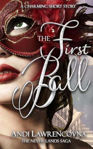 The First Ball de Andi Lawrencovna