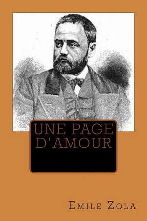 Une Page D'Amour de M. Emile Zola