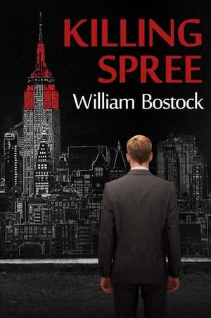 Killing Spree de William a. Bostock