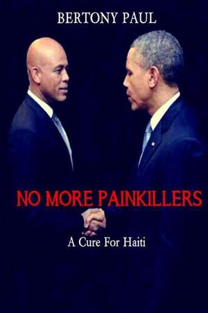 No More Painkillers de MR Bertony Paul