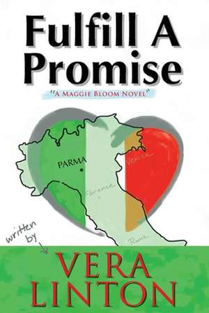 Fulfill a Promise de Vera Linton