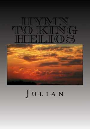 Hymn to King Helios de Julian