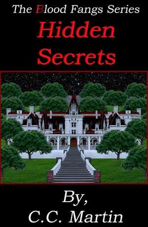 Hidden Secrets de C. C. Martin