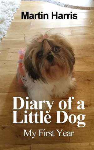 Diary of a Little Dog