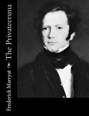 The Privateersma de Frederick Marryat