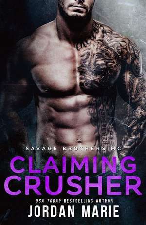 Claiming Crusher de Jordan Marie