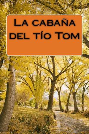 La Cabana del Tio Tom