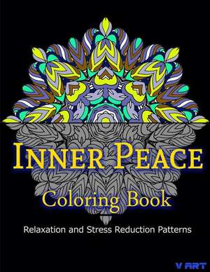 Inner Peace Coloring Book de Coloring Books For Adults