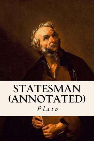 Statesman (Annotated) de Plato