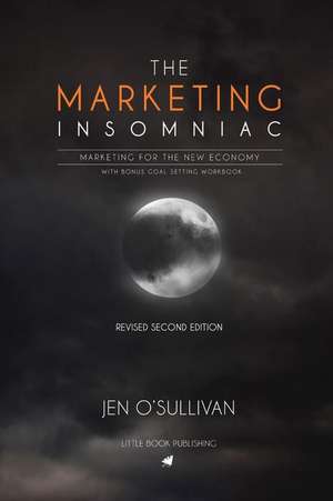 The Marketing Insomniac de Jen O'Sullivan