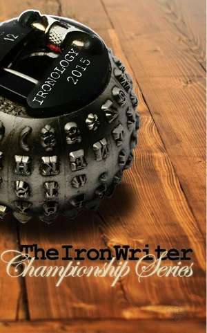 Ironology 2015 de MR B. y. Rogers