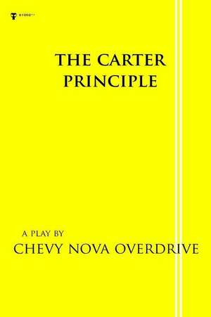 The Carter Principle de Chevy Nova Overdrive