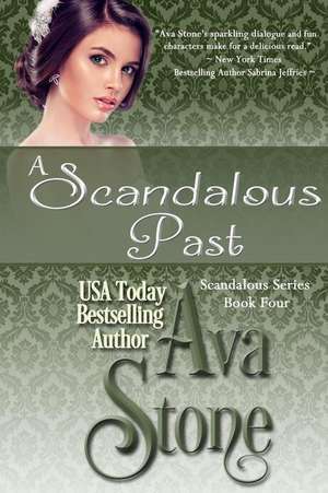 A Scandalous Past de Ava Stone