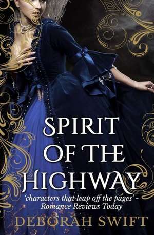 Spirit of the Highway de Deborah Swift