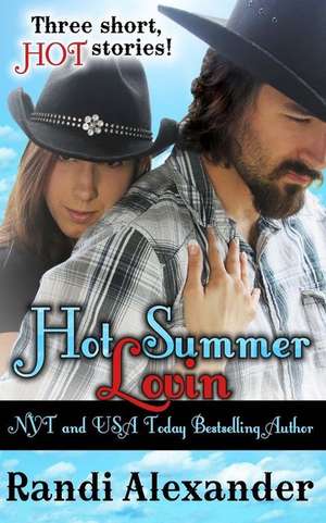 Hot Summer Lovin' de Randi Alexander