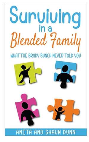 Surviving in a Blended Family de Anita Dunn