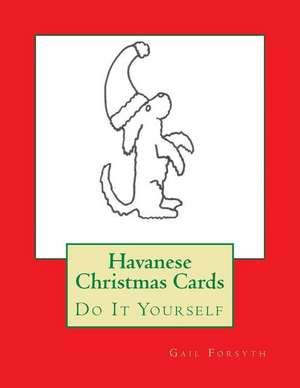 Havanese Christmas Cards de Gail Forsyth