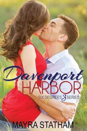 Davenport Harbor de Mayra Statham