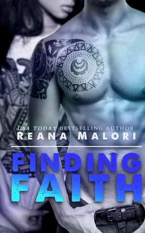 Finding Faith de Reana Malori