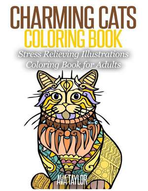 Charming Cats Coloring Book de Ava Taylor