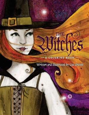 The Witches de Lisa Graves