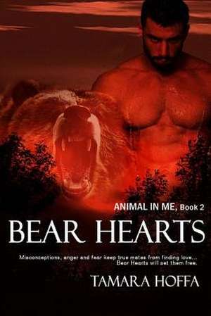 Bear Hearts de Tamara Hoffa