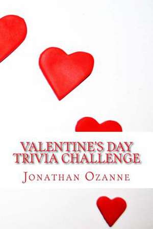 Valentine's Day Trivia Challenge de Jonathan Ozanne