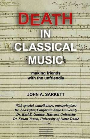 Death in Classical Music de John Sarkett